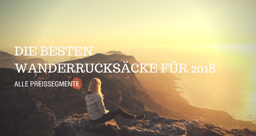 Die-besten-Wanderrucksäcke-2018 (1) Die-besten-Wanderrucksäcke-2018 (1)